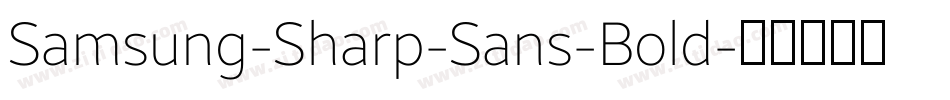 Samsung-Sharp-Sans-Bold字体转换
