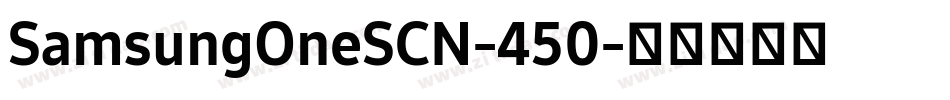 SamsungOneSCN-450字体转换