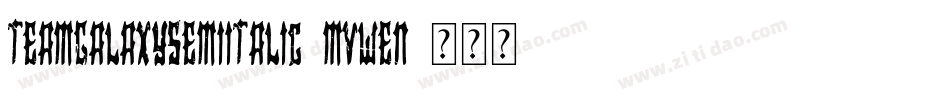 TeamGalaxySemiItalic-MVWEn字体转换