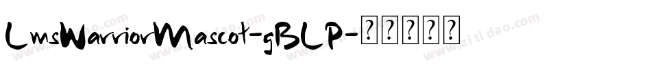 LmsWarriorMascot-gBLP字体转换
