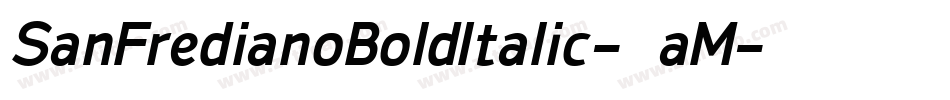 SanFredianoBoldItalic-35aM字体转换