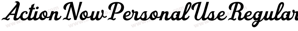 ActionNowPersonalUseRegular-nRvGV字体转换