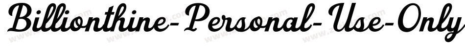 Billionthine-Personal-Use-Only字体转换
