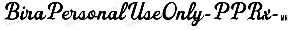 BiraPersonalUseOnly-PPRx字体转换