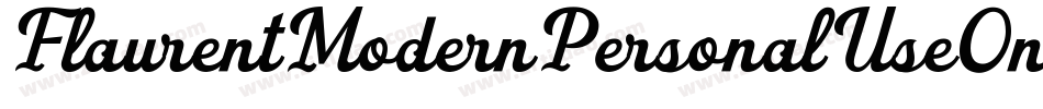 FlaurentModernPersonalUseOnly字体转换