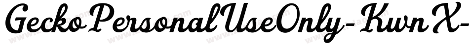 GeckoPersonalUseOnly-KwnX字体转换 GeckoPersonalUseOnly-KwnX字体转换