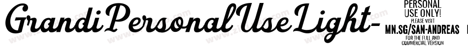 GrandiPersonalUseLight-4164字体转换 GrandiPersonalUseLight-4164字体转换