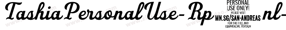 TashiaPersonalUse-Rp0nl字体转换 TashiaPersonalUse-Rp0nl字体转换