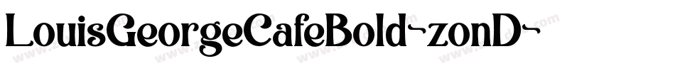 LouisGeorgeCafeBold-zonD字体转换