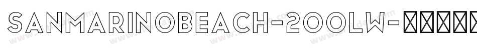 SanMarinoBeach-2OOLW字体转换