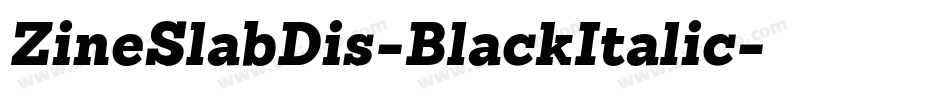 ZineSlabDis-BlackItalic字体转换