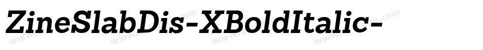 ZineSlabDis-XBoldItalic字体转换