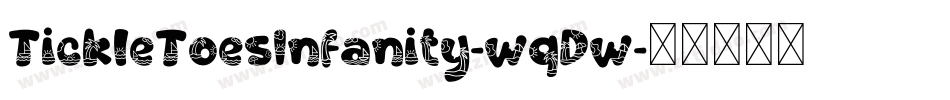TickleToesInfanity-wqDw字体转换