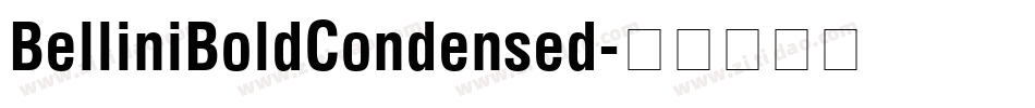 BelliniBoldCondensed字体转换