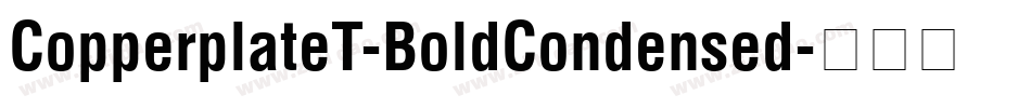 CopperplateT-BoldCondensed字体转换
