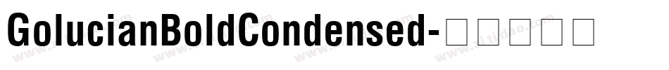 GolucianBoldCondensed字体转换