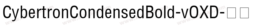 CybertronCondensedBold-vOXD字体转换