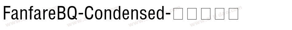 FanfareBQ-Condensed字体转换