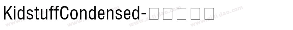 KidstuffCondensed字体转换 KidstuffCondensed字体转换