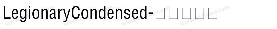 LegionaryCondensed字体转换
