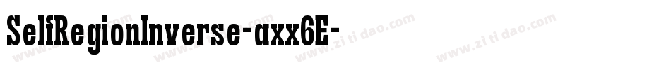 SelfRegionInverse-axx6E字体转换