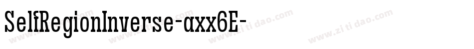 SelfRegionInverse-axx6E字体转换