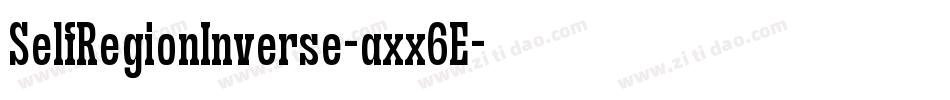 SelfRegionInverse-axx6E字体转换
