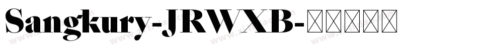 Sangkury-JRWXB字体转换