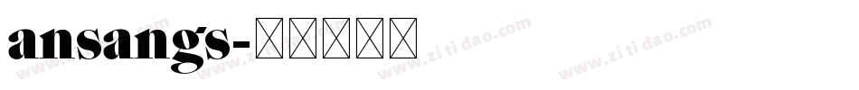 ansangs字体转换