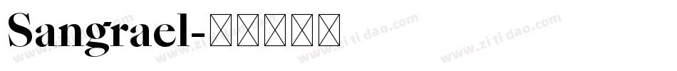 Sangrael字体转换
