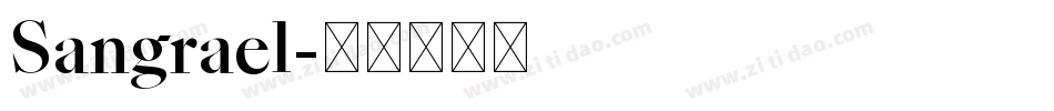 Sangrael字体转换