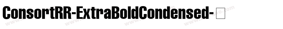 ConsortRR-ExtraBoldCondensed字体转换