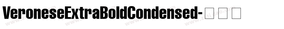 VeroneseExtraBoldCondensed字体转换