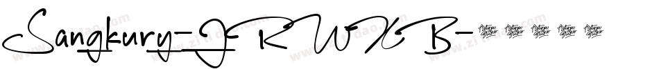 Sangkury-JRWXB字体转换