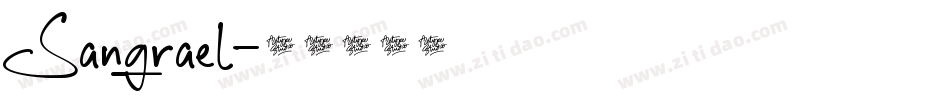 Sangrael字体转换