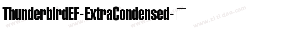 ThunderbirdEF-ExtraCondensed字体转换