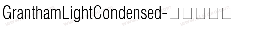 GranthamLightCondensed字体转换