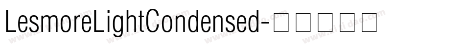 LesmoreLightCondensed字体转换