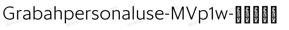 Grabahpersonaluse-MVp1w字体转换