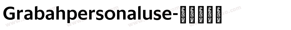 Grabahpersonaluse字体转换