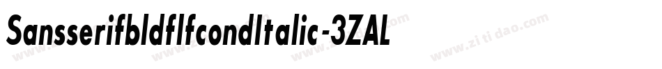 SansserifbldflfcondItalic-3ZAL字体转换