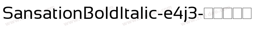 SansationBoldItalic-e4j3字体转换