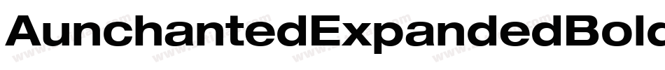 AunchantedExpandedBold-7rrK字体转换