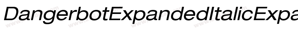 DangerbotExpandedItalicExpandedItalic-edMp字体转换