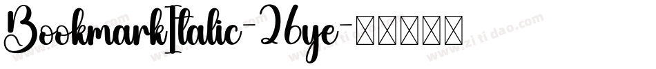 BookmarkItalic-26ye字体转换