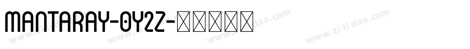 MantaRay-oy2z字体转换