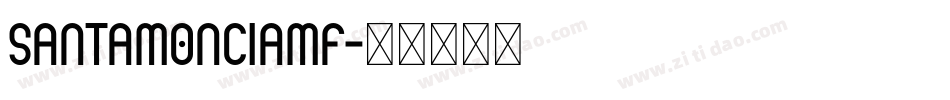 SantaMonciaMF字体转换