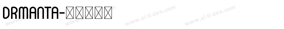 DrManta字体转换