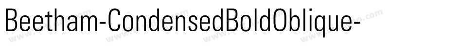 Beetham-CondensedBoldOblique字体转换