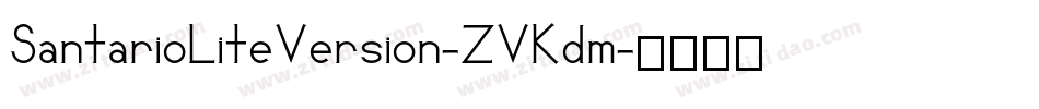 SantarioLiteVersion-ZVKdm字体转换